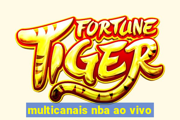 multicanais nba ao vivo